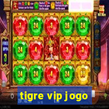 tigre vip jogo